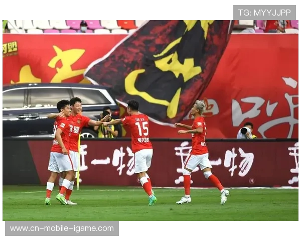 广州队鏖战劲旅巅峰对决再掀中超新篇章荣耀与激情同燃绿茵